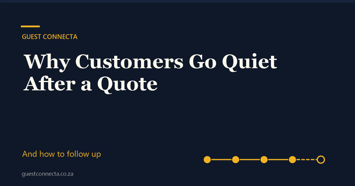 Why Customers Go Quiet After a Quote, and How to Follow Up